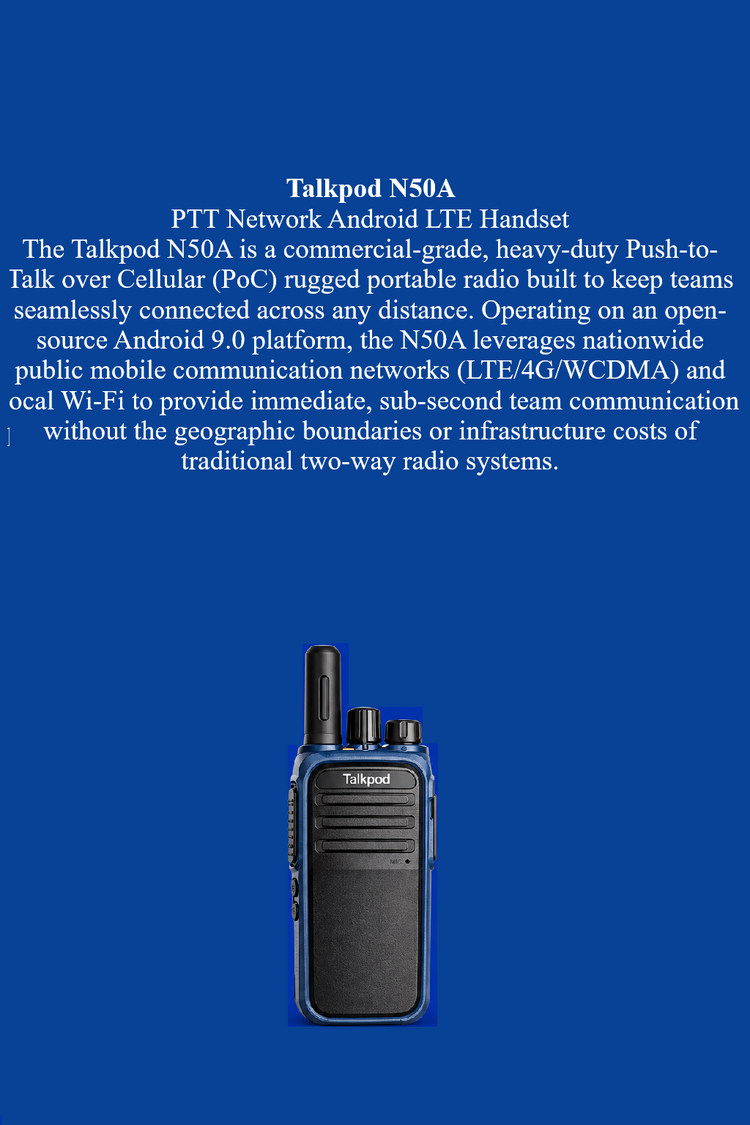 A promotional graphic for the Talkpod N50A, featuring a black and blue rugged handheld radio at the bottom on a solid blue background, with descriptive text above it.